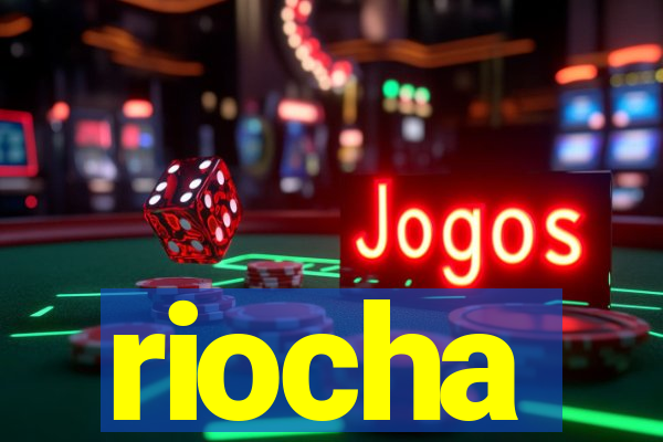 riocha