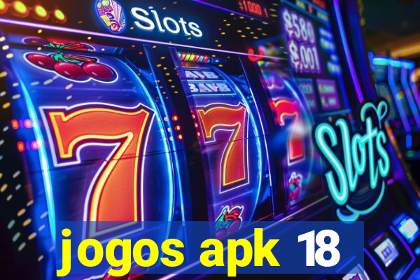 jogos apk 18