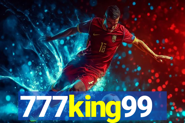 777king99