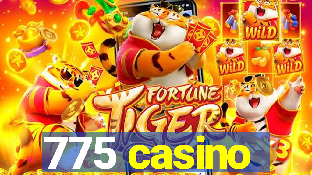 775 casino