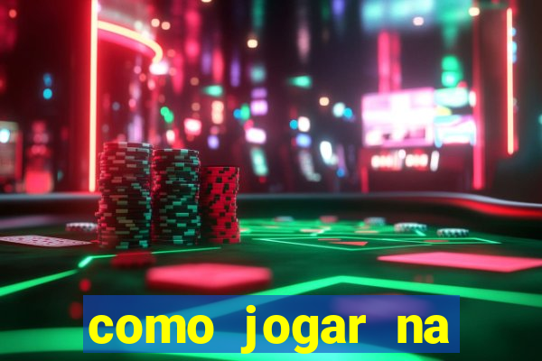 como jogar na roleta do bet365