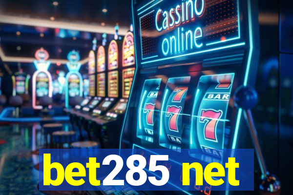 bet285 net