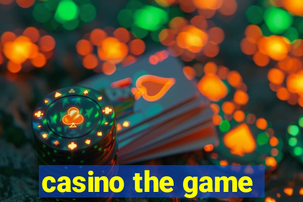 casino the game