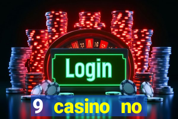 9 casino no deposit bonus