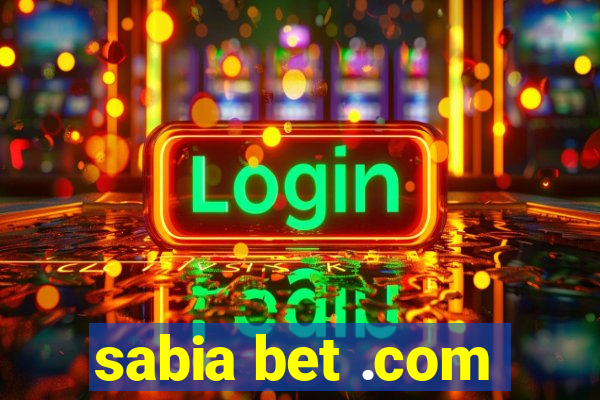 sabia bet .com