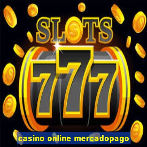 casino online mercadopago