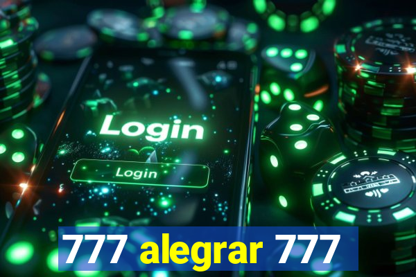 777 alegrar 777