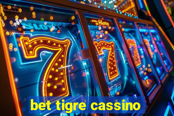 bet tigre cassino