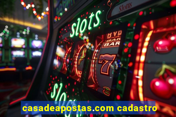 casadeapostas.com cadastro