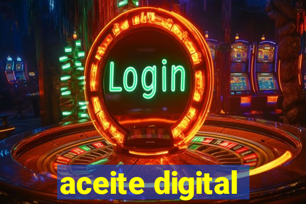 aceite digital