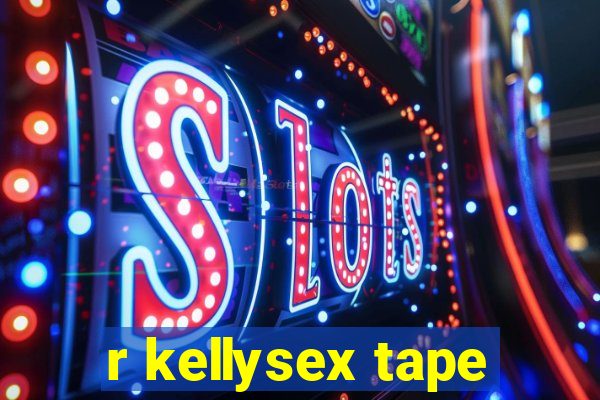 r kellysex tape