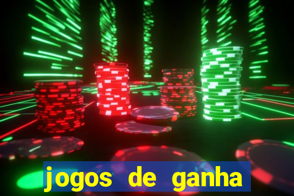 jogos de ganha dinheiro de verdade