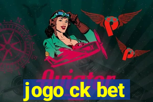 jogo ck bet