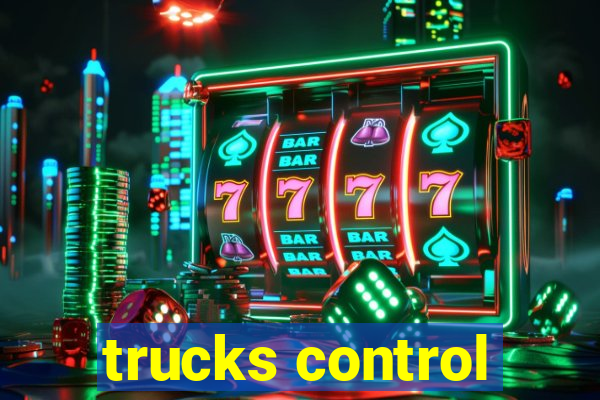 trucks control