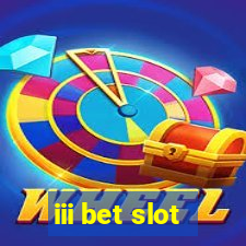 iii bet slot