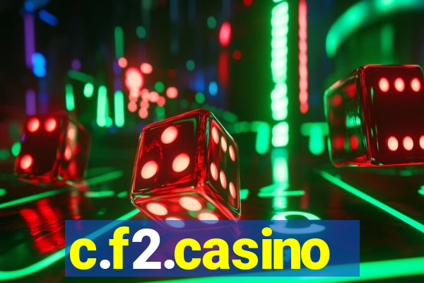 c.f2.casino