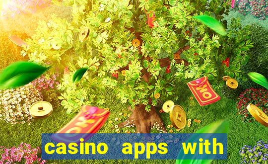 casino apps with real money