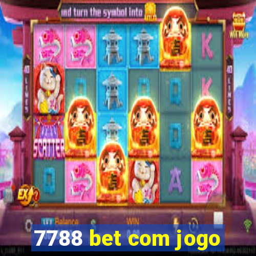 7788 bet com jogo