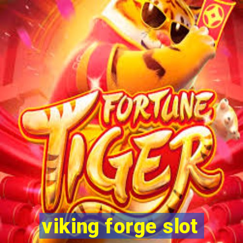 viking forge slot