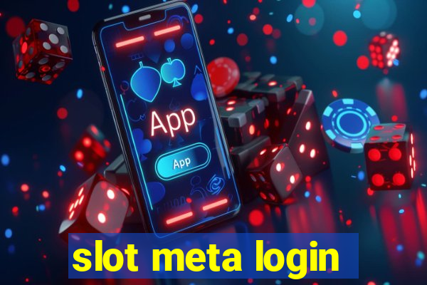 slot meta login