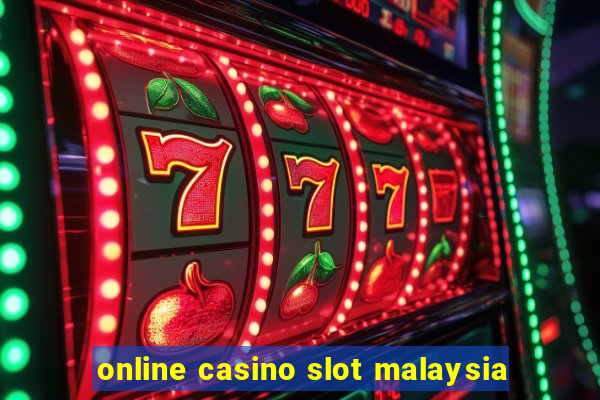 online casino slot malaysia