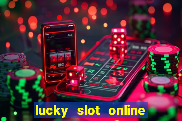 lucky slot online casino pagcor