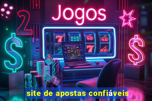 site de apostas confiáveis