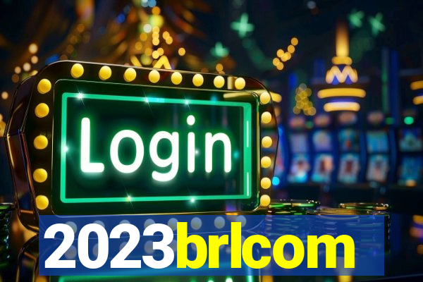 2023brlcom