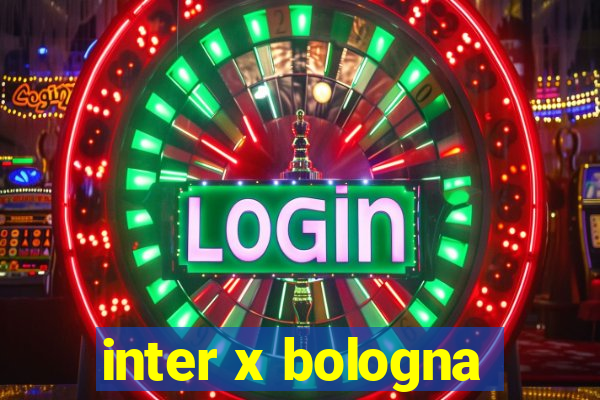 inter x bologna