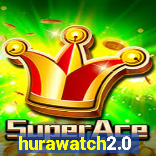 hurawatch2.0