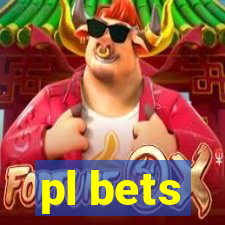 pl bets