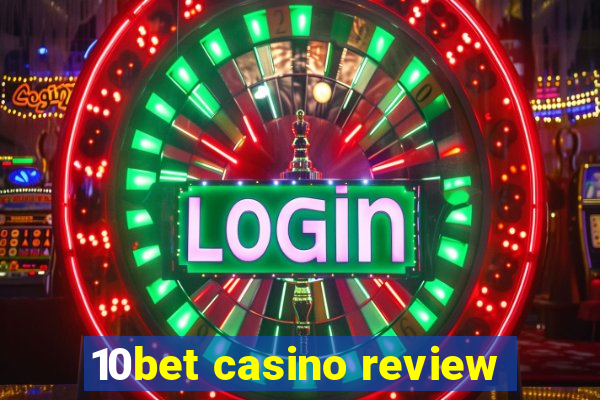 10bet casino review