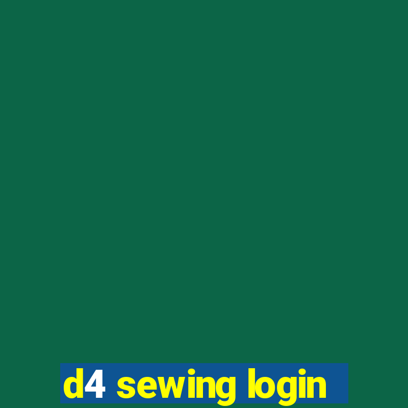 d4 sewing login