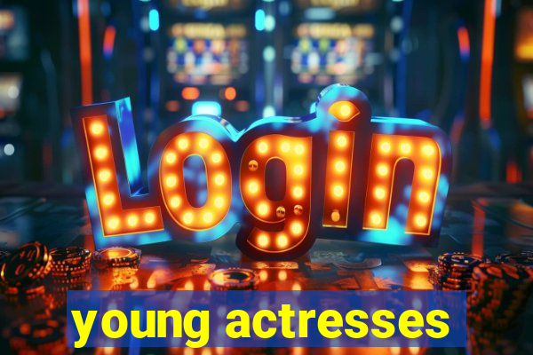 young actresses