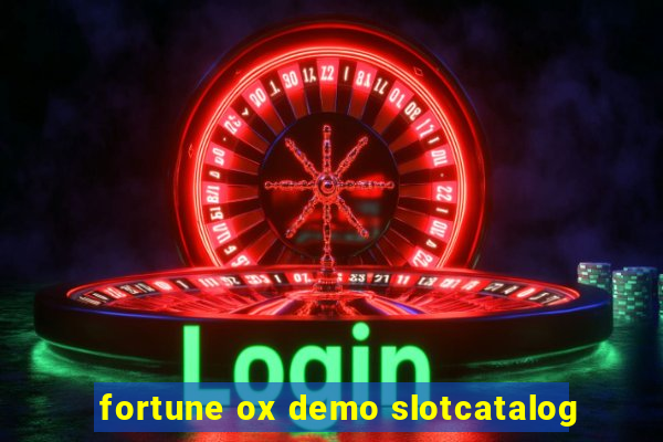 fortune ox demo slotcatalog