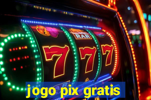 jogo pix gratis