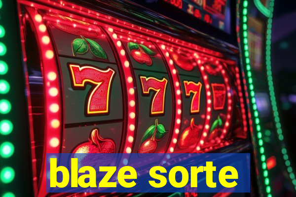 blaze sorte