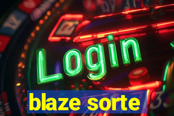 blaze sorte