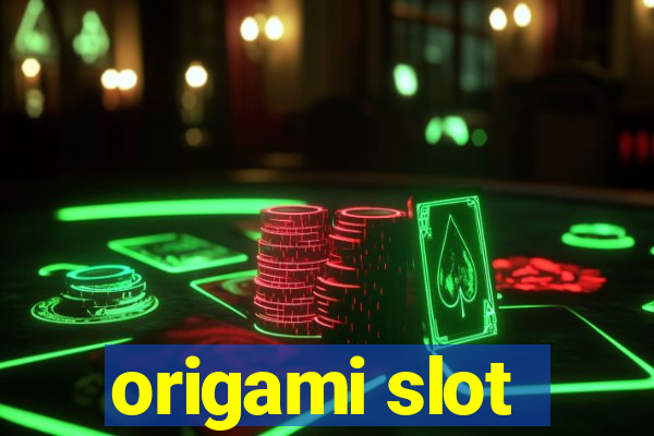 origami slot