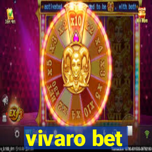 vivaro bet