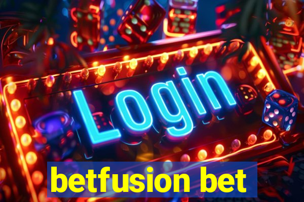 betfusion bet