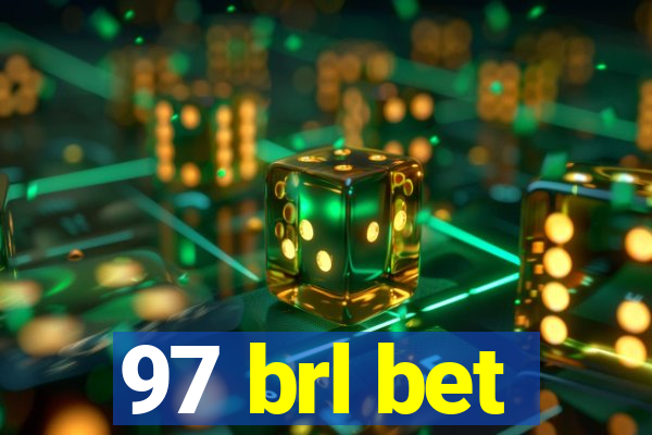 97 brl bet