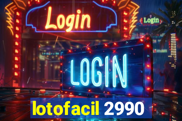 lotofacil 2990