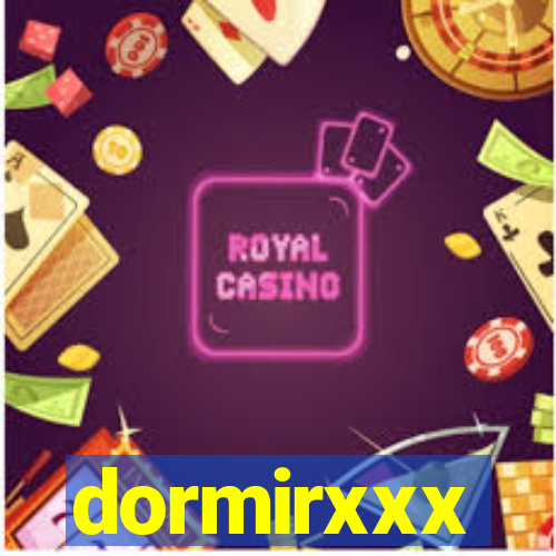 dormirxxx