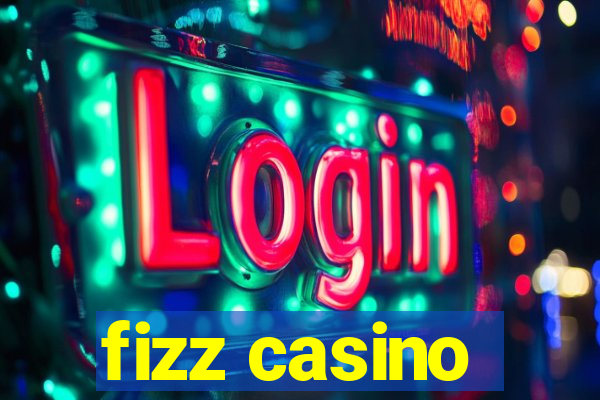 fizz casino