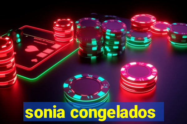 sonia congelados