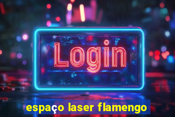 espaço laser flamengo