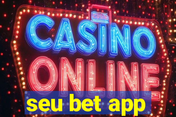 seu bet app