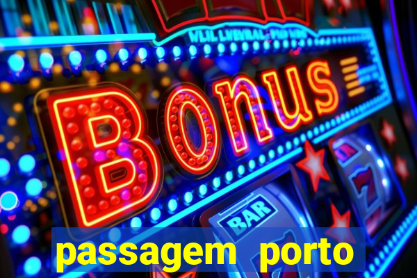 passagem porto alegre bahia