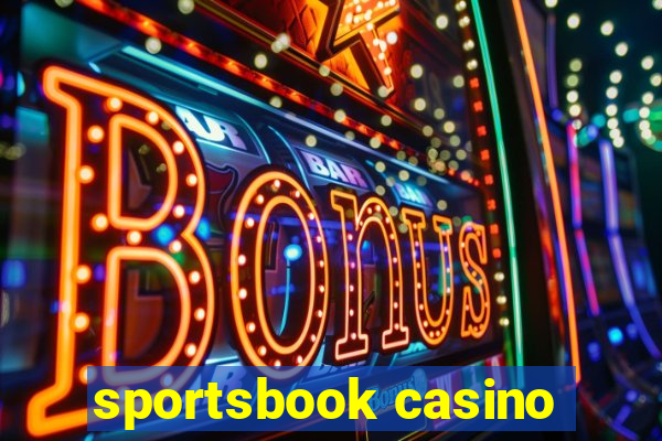 sportsbook casino